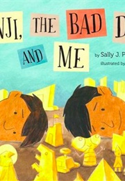 Benji, the Bad Day, and Me (Sally J. Pla)
