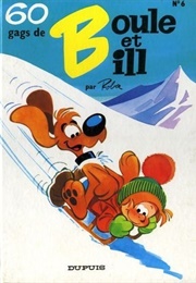 Boule Et Bill, Tome 6 : 60 Gags De Boule Et Bill (Jean Roba)