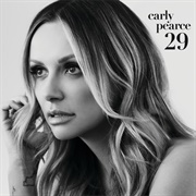 Should've Known Better - Carly Pearce