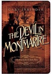 The Devil in Montmartre (Gary Inbinder)