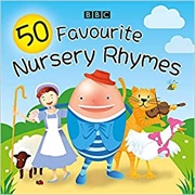 50 Favourite Nursery Rhymes (BBC Young Collection
