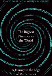 The Biggest Number in the World (David Darling)