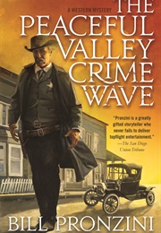 The Peaceful Valley Crime Wave (Bill Pronzini)