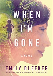 When I'm Gone (Emily Bleeker)