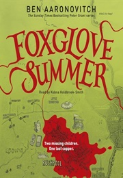 Foxglove Summer - Herefordshire (Ben Aaronovitch)