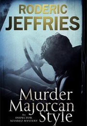Murder Majorcan Style (Roderic Jeffries)