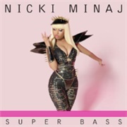 'Super Bass' by Nicki Minaj
