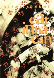 &quot;Cat Inna Can&quot; Straightjacket Fits (1993)