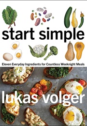 Start Simple (Lukas Volger)