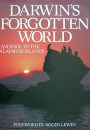 Darwin's Forgotten World (Charles Darwin)