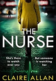 The Nurse (Claire Allan)