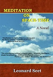 Meditation on Space Time (Leonard Seet)