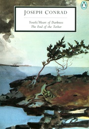 Youth /Heart of Darkness/The End of the Tether (Joseph Conrad)