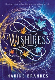 Wishtress (Nadine Brandes)