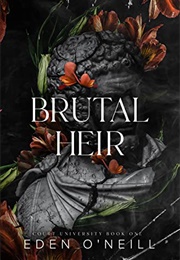 Brutal Heir (Eden O'Neill)