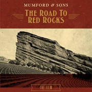 The Road to Red Rocks (Mumford & Sons, 2012)