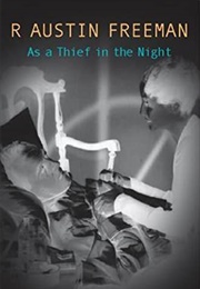 As a Thief in the Night (R. Austin Freeman)