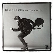 Cuts Like a Knife - Bryan Adams
