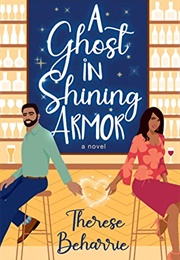 A Ghost in Shining Armor (Therese Beharrie)