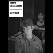 Dirty Work (Forced Entertainment)