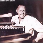 Frank Sinatra - Ol' Blue Eyes Is Back