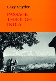 Passage Through India (Gary Snyder)