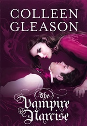 The Vampire Narcise (Colleen Gleason)