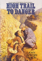 High Trail to Danger (Meg O'Brien)