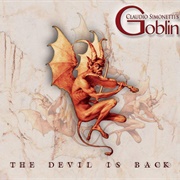 Claudio Simonetti's Goblin: The Devil Is Back