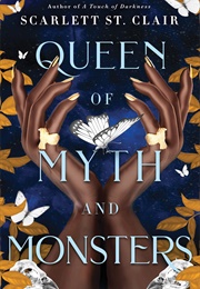 Queen of Myth and Monsters (Scarlett St. Clair)