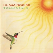 Wakeman & Cousins – Hummingbird