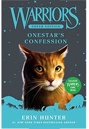 Onestar's Confession (Erin Hunter)