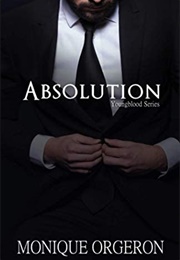 Absolution (Monique Orgeron)