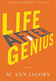 Life After Genius (M. Ann Jacoby)
