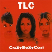 Crazysexycool - TLC