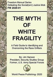The Myth of White Fragility (Jim Hanson)