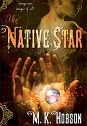 The Native Star (M. K. Hobson)