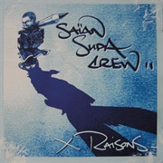 Saïan Supa Crew - X Raisons: Da Stand Out Version