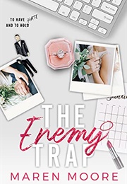 The Enemy Trap (Maren Moore)