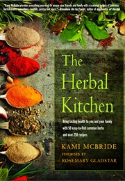 The Herbal Kitchen (Kami McBride)
