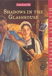 Shadows in the Glasshouse (Megan Mcdonald)