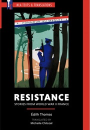 Resistance: Stories From World War II France (Édith Thomas)
