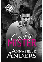 Cocky Mister (Annabelle Anders)