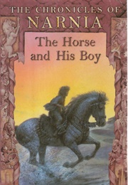 The Horse and His Boy (C.S.Lewis)