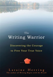 The Writing Warrior (Laraine Herring)