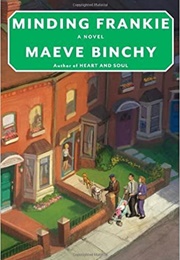 Minding Frankie (Maeve Binchy)