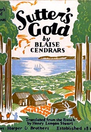 Sutter's Gold (Blaise Cendrars)