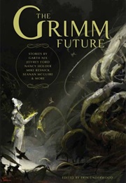 The Grimm Future (Various)