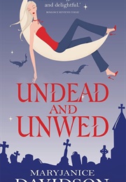 Undead and Unwed (Maryjanice Davidson)