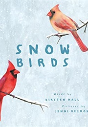 Snow Birds (Kirsten Hall)